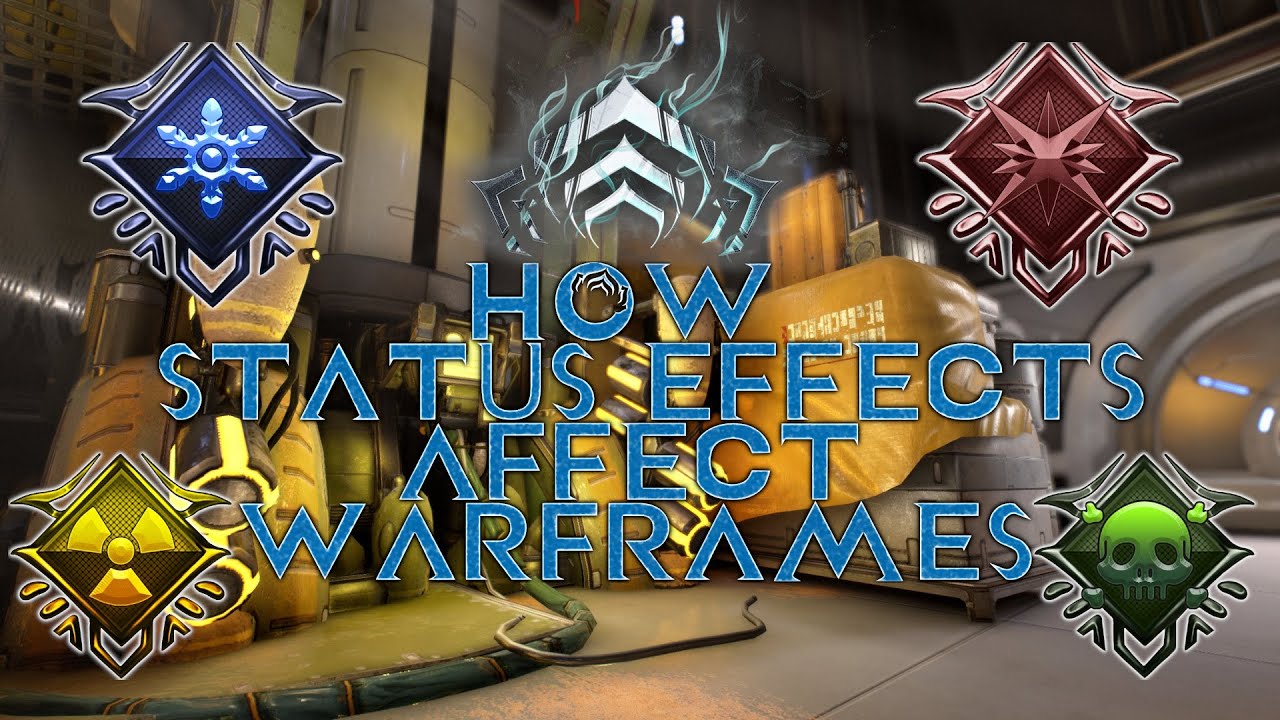 How damage System works - The Systems of Warframe - Status effects on Warframes