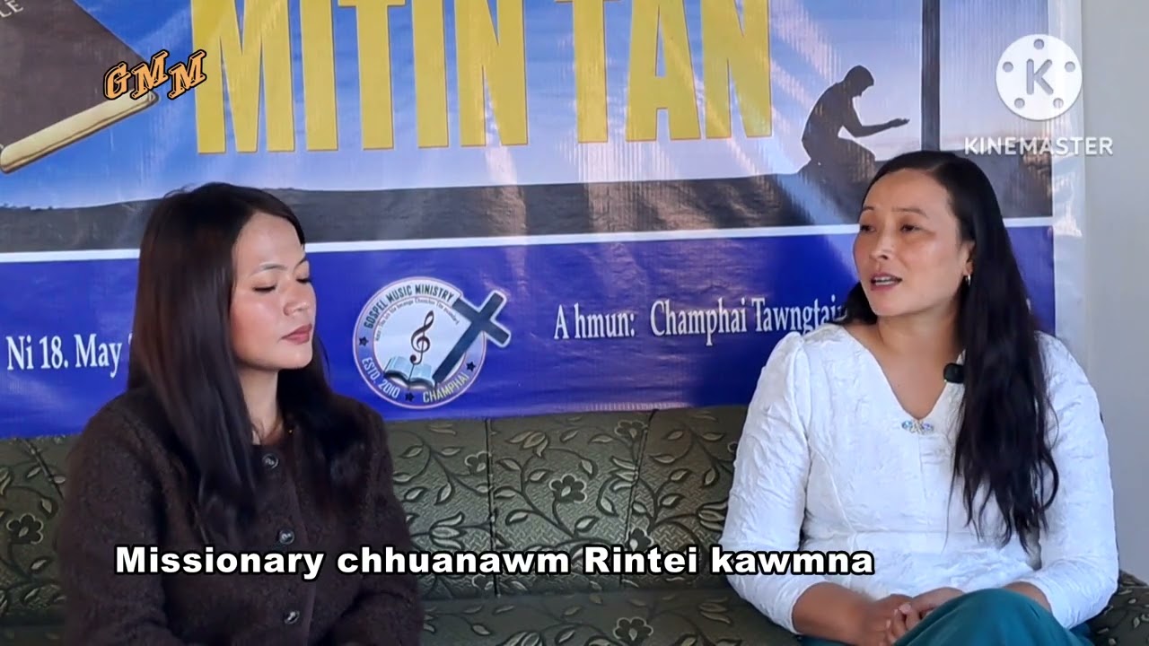 Missionary Nl Rintei Kamchhuak ngaihnawm