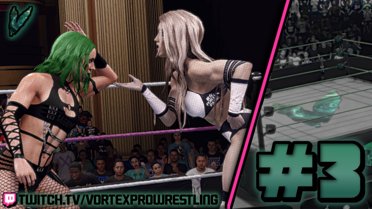 Vortex Pro Wrestling EPISODE THREE!