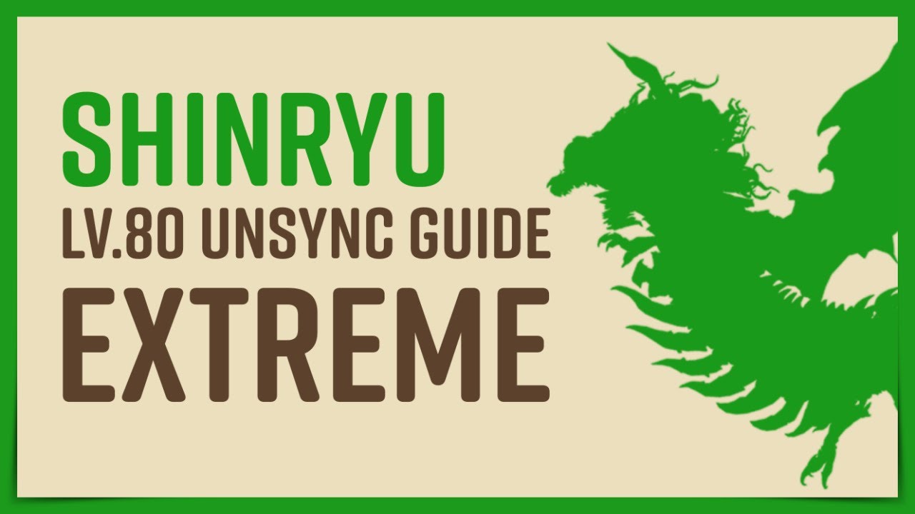 4min Shinryu Extreme Guide Unsync (patch 5.45 update)