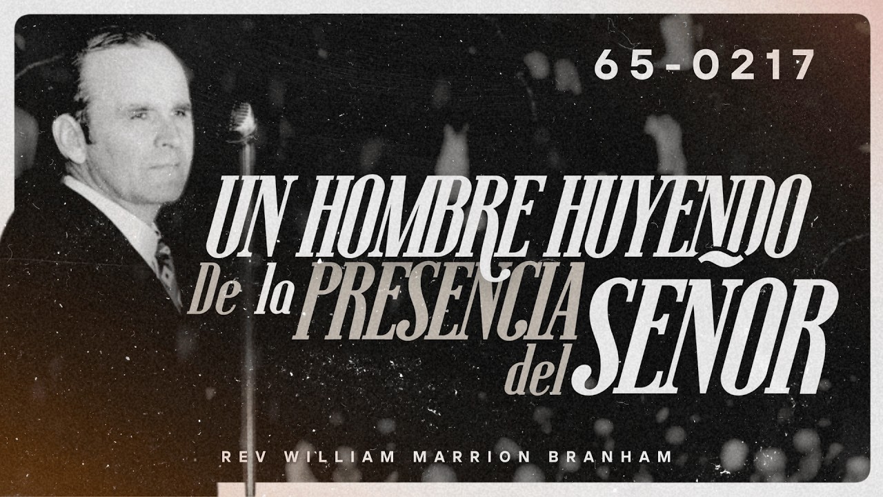 65-0217 | Un Hombre Huyendo De La Presencia Del Señor | Rev  #williammarrionbranham | #viral