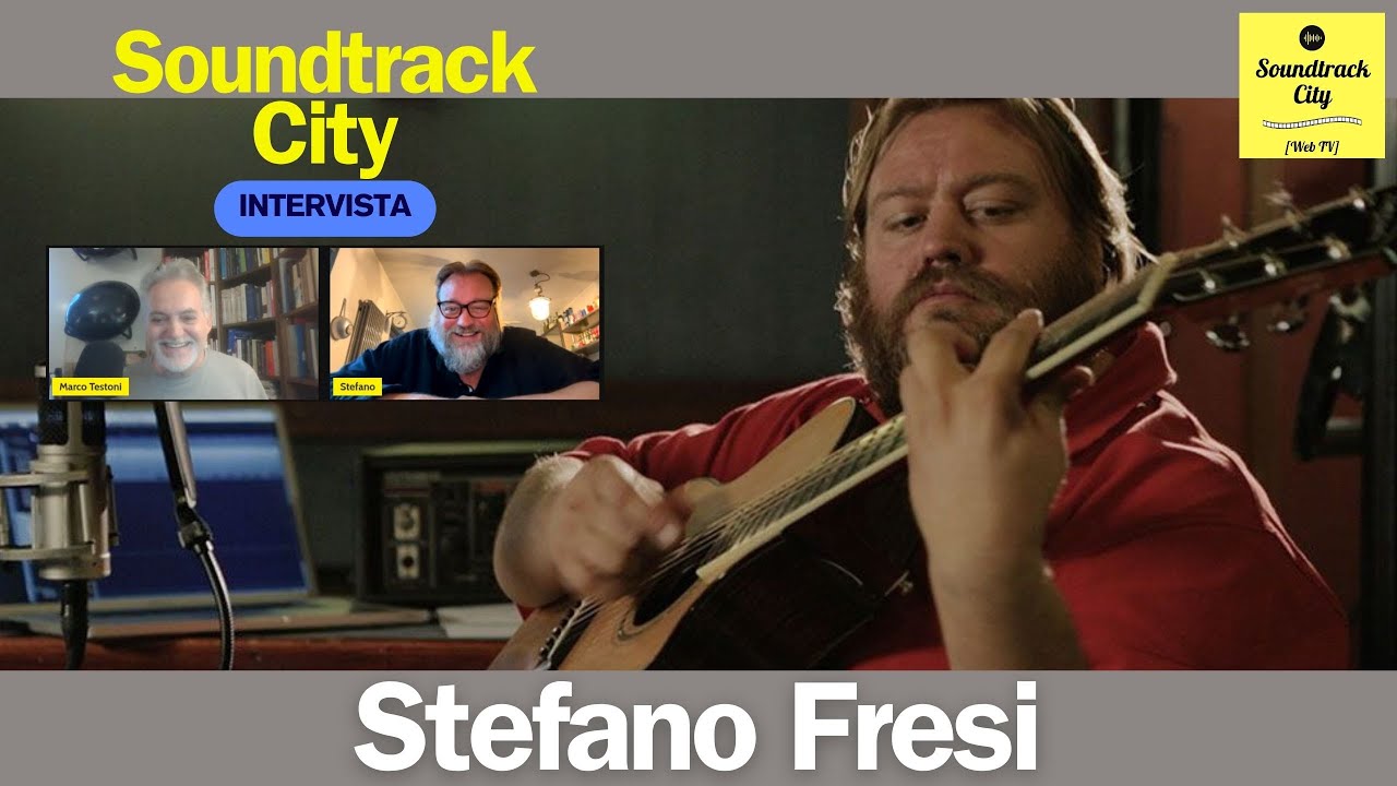 Soundtrack City Plus #96 - Stefano Fresi