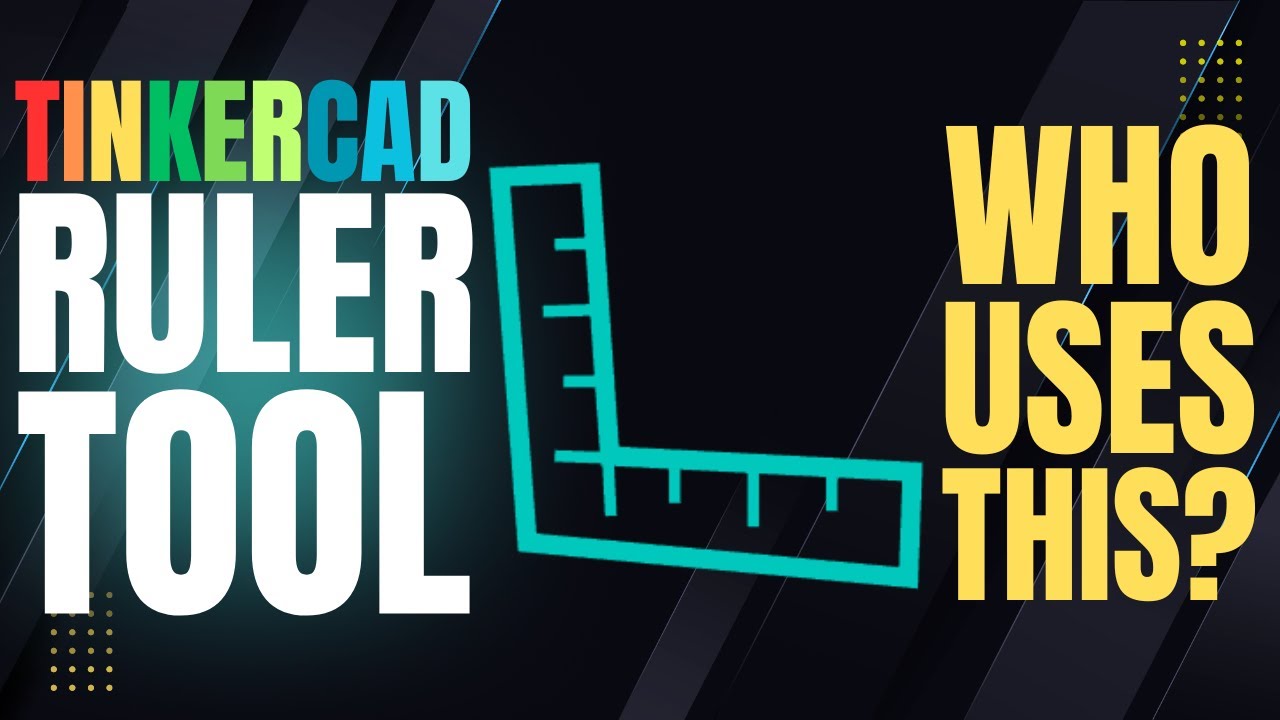 Как работает линейка Tinkercad? Зачем она нужна?