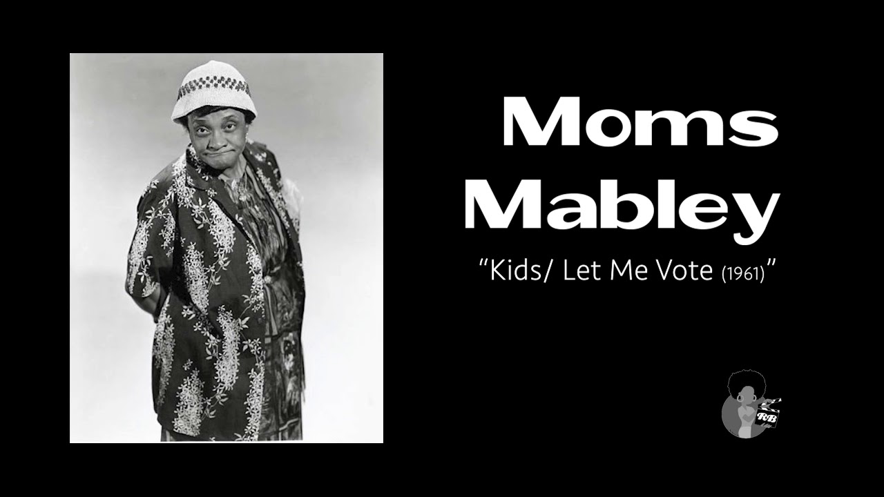 Moms Mabley - Kids/Let Me Vote (1961)