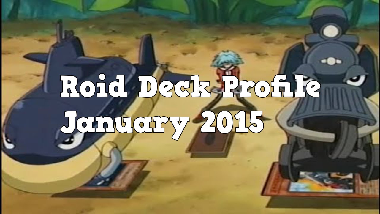 Yugioh Roid Deck Profile January 2015