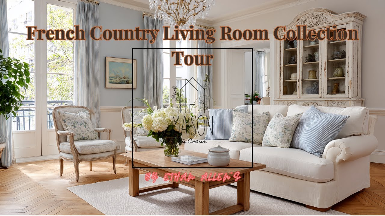 Ethan Allen's French Country Living Room Collection Tour