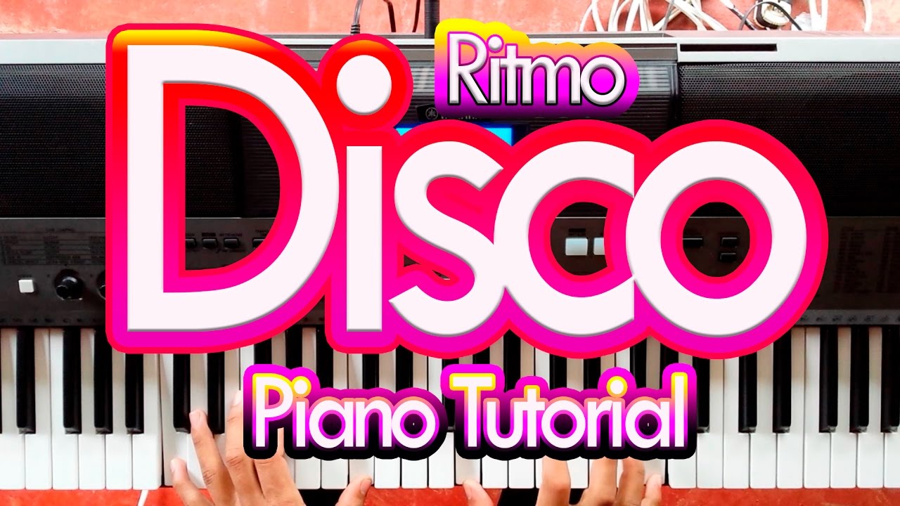 Como Tocar Disco en el Piano
