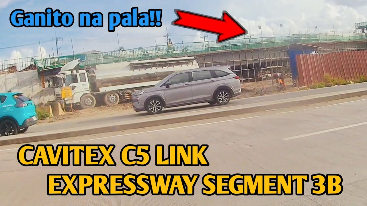 CAVITEX C5 LINK EXPRESSWAY Segment 3B Update!Ano ang latest? 