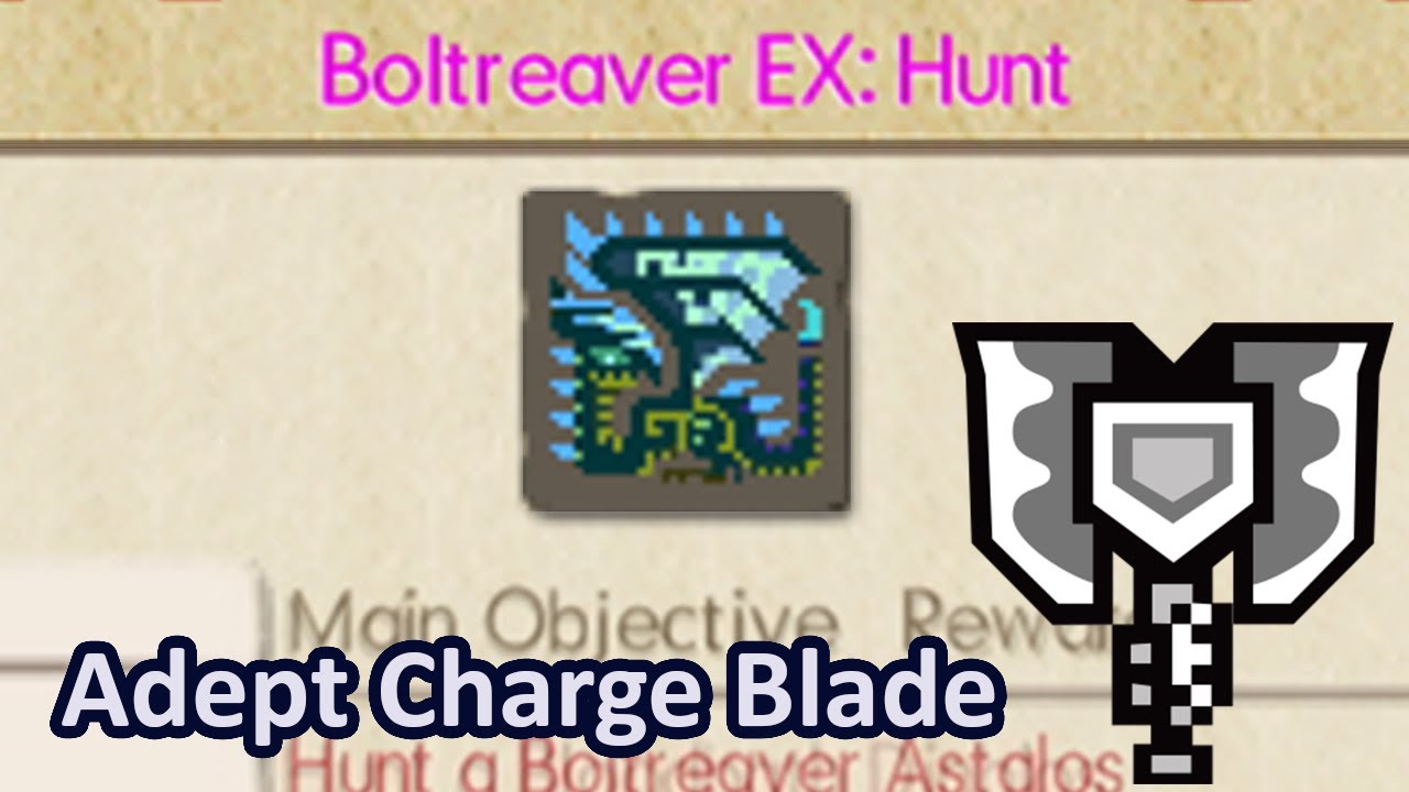 Adept Charge Blade vs Boltreaver EX practice | MHGU/MHXX