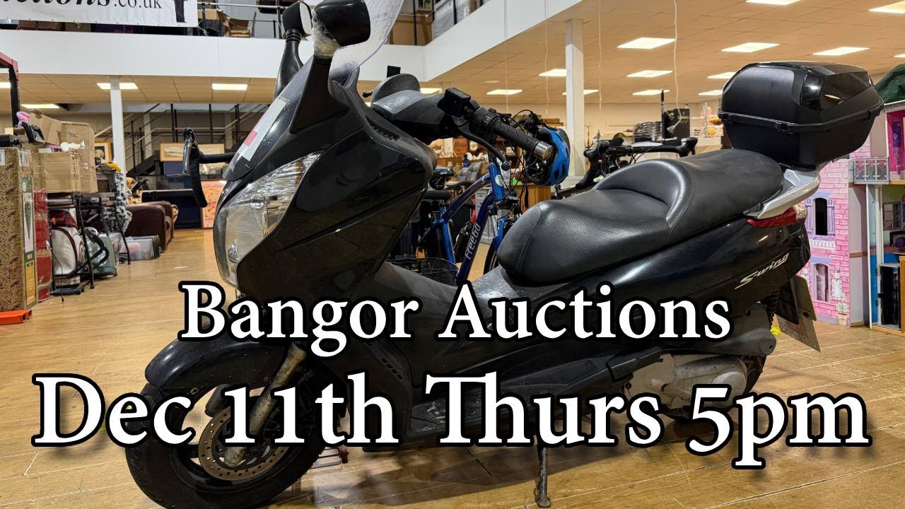 Bangor Auction Preview - December 11th - Thursday @ 5pm