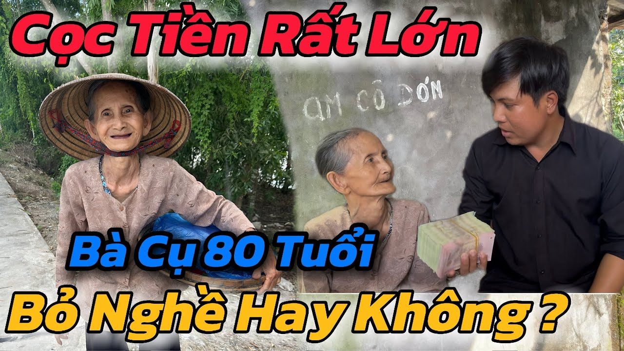 Bất Ngờ, Bà Cụ 80t Nhận Cọc Tiền 1kg Có Chịu Bỏ Nghề Hay Không? Khiến Ai Xem Cũng Ứa Lệ Chuyện Này!