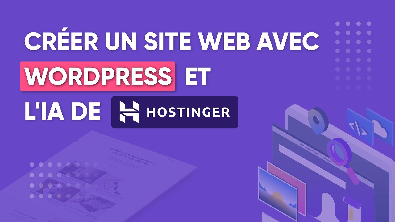 Créer un site web avec Wordpress et l’IA de Hostinger