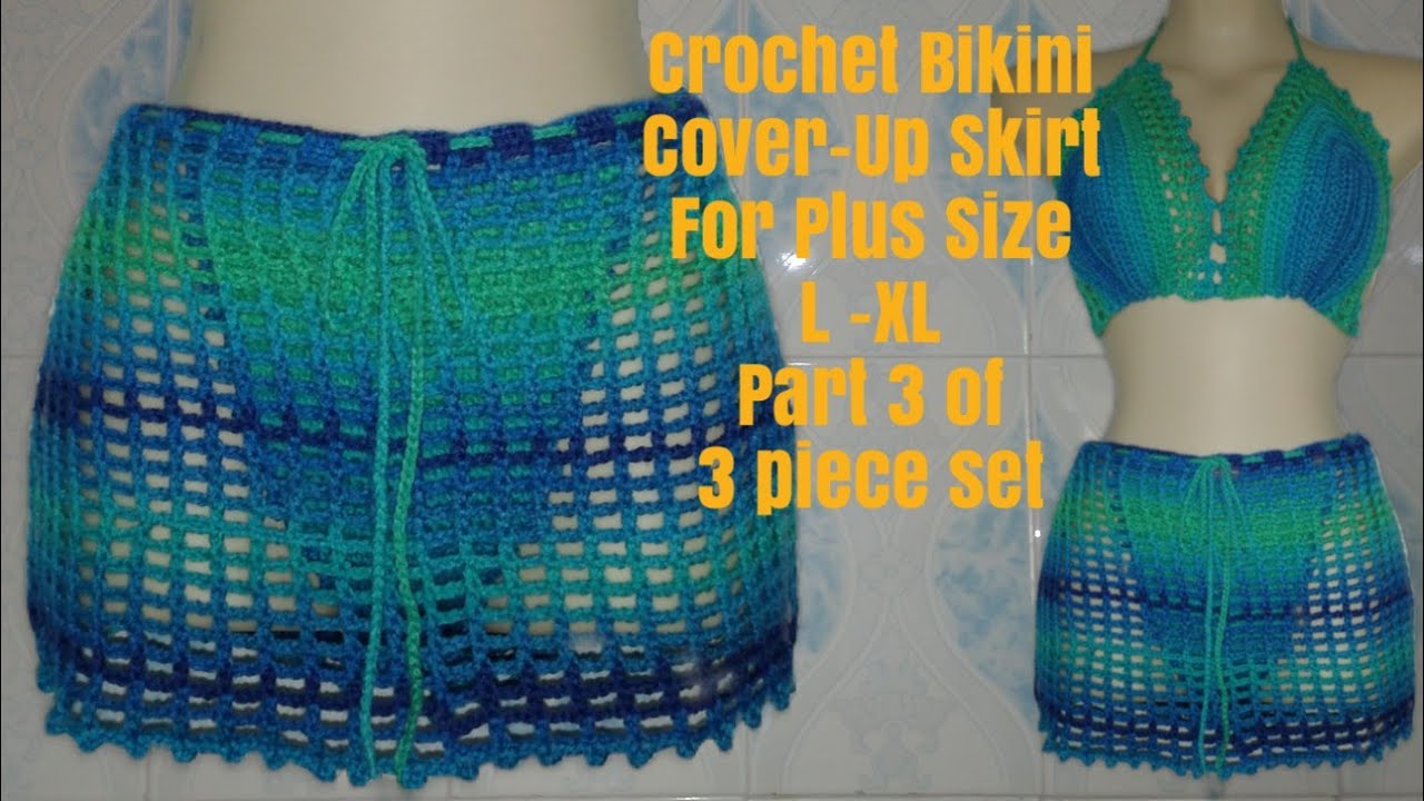 How to Crochet Bikini Cover-Up Skirt for Plus Size/ L-XL Part 3 of 3 Piece Set  Beginners Friendly