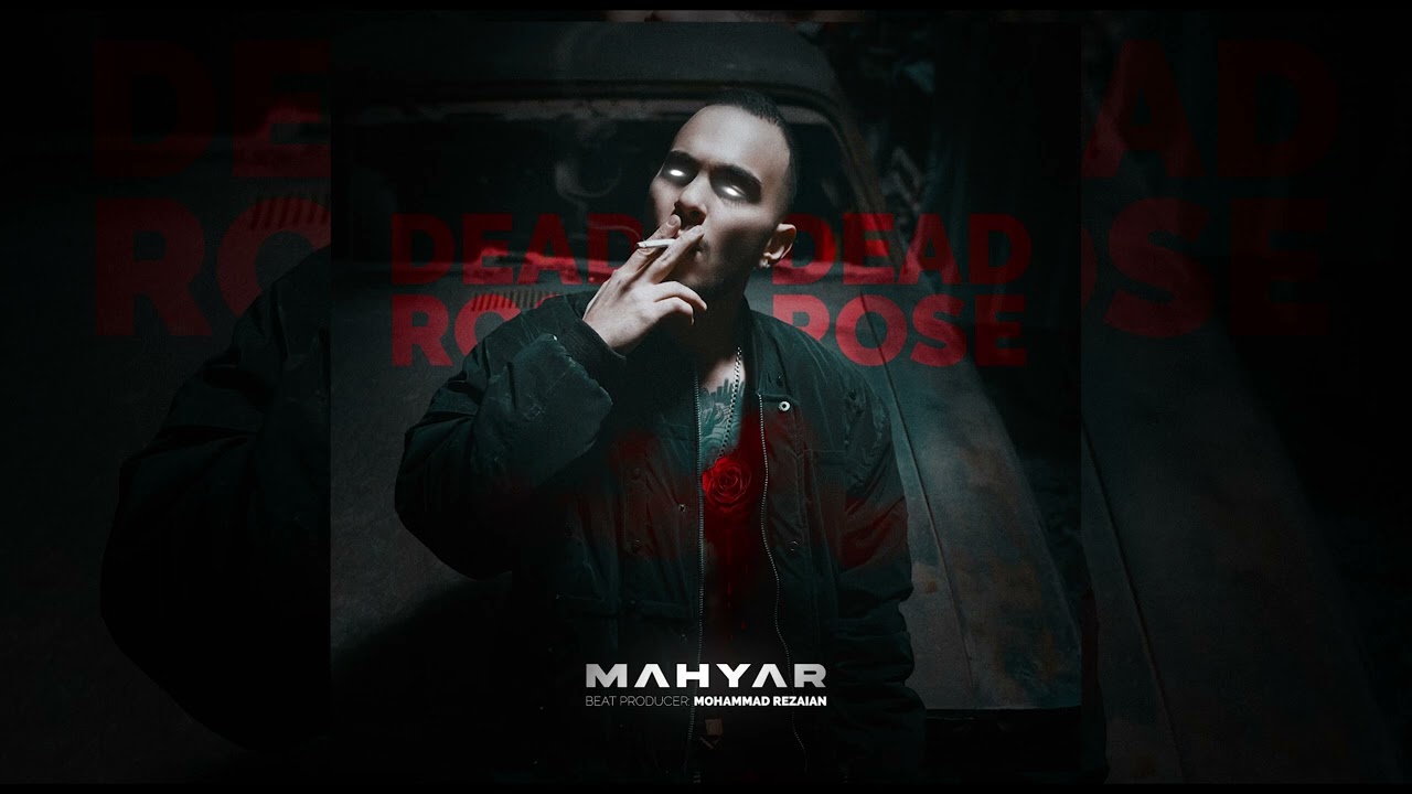 Mahyar - Dead Rose (Official Audio)