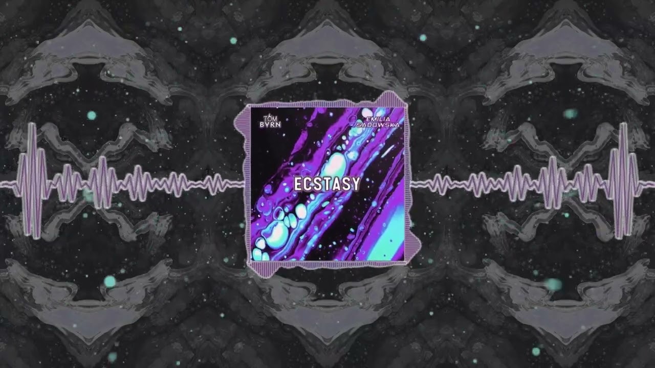 TOM BVRN x Emilia Sadowska - Ecstasy (Extended Mix)