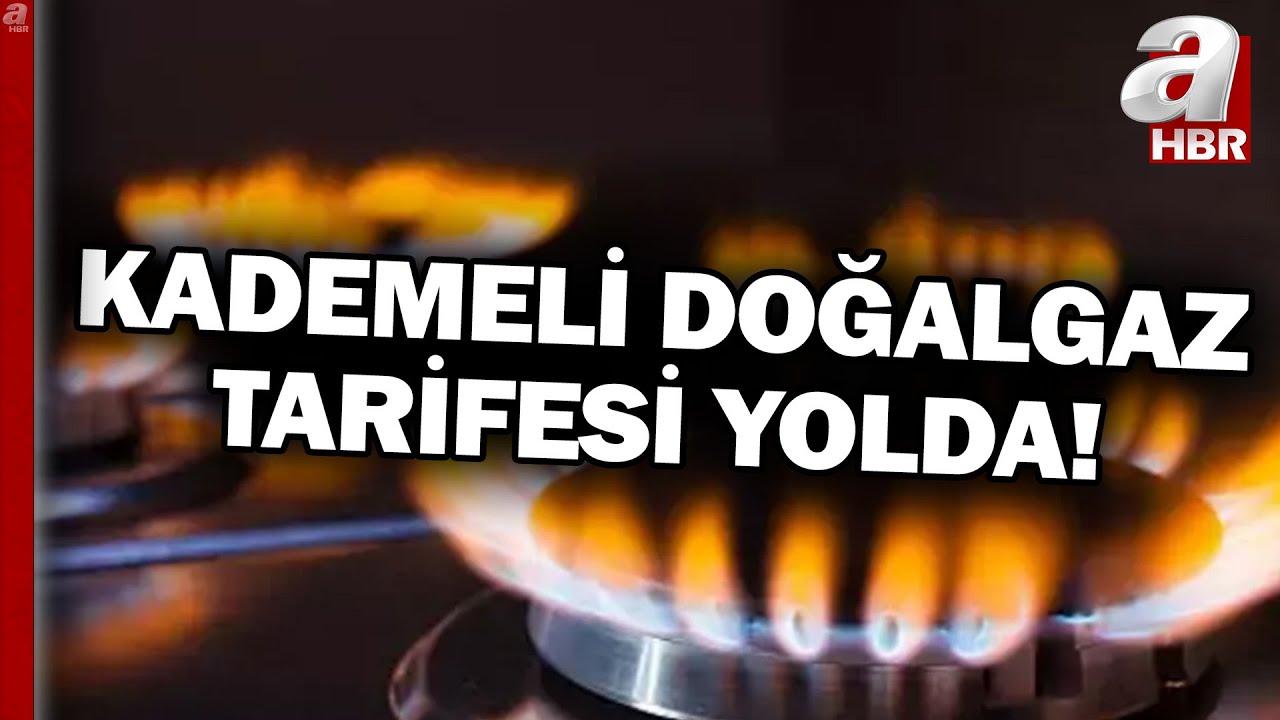 Kademeli Doğalgaz Tarifesi Yolda... Yüksek Tüketime Devlet Desteği Yok! | A Haber