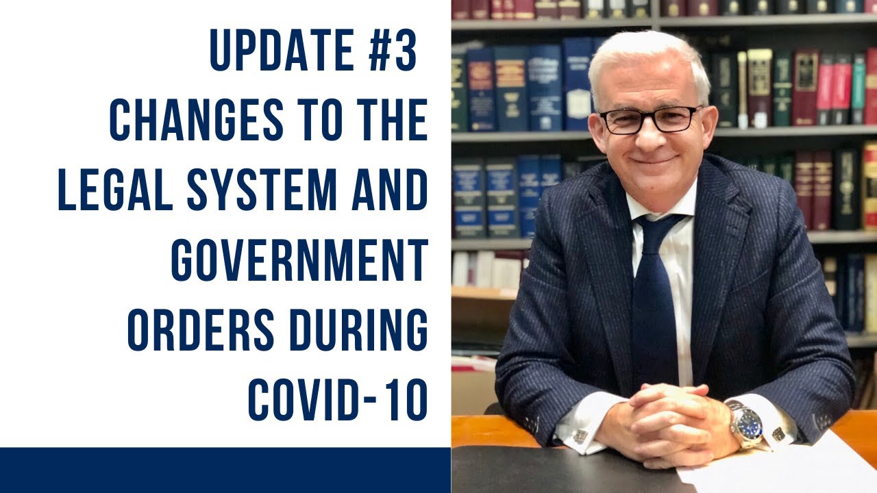Update #3 - Legal Updates and Government Orders