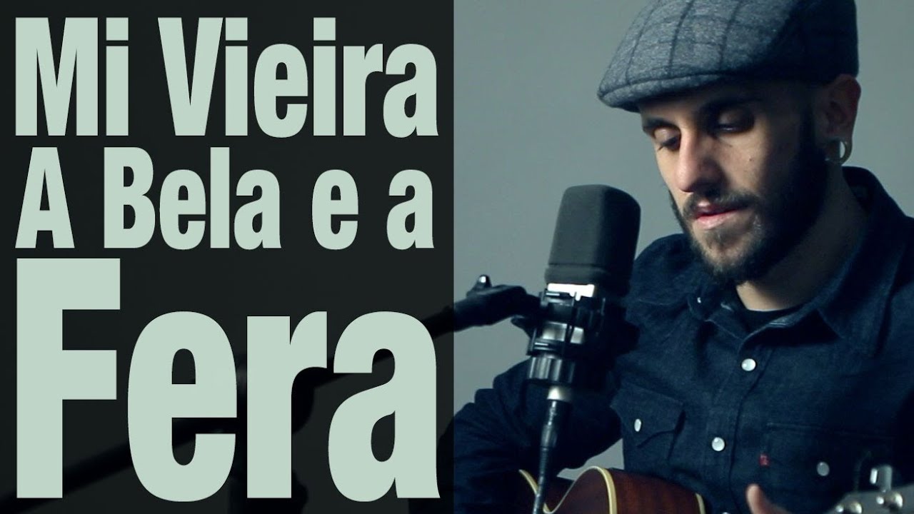 Mi Vieira - A Bela e a Fera