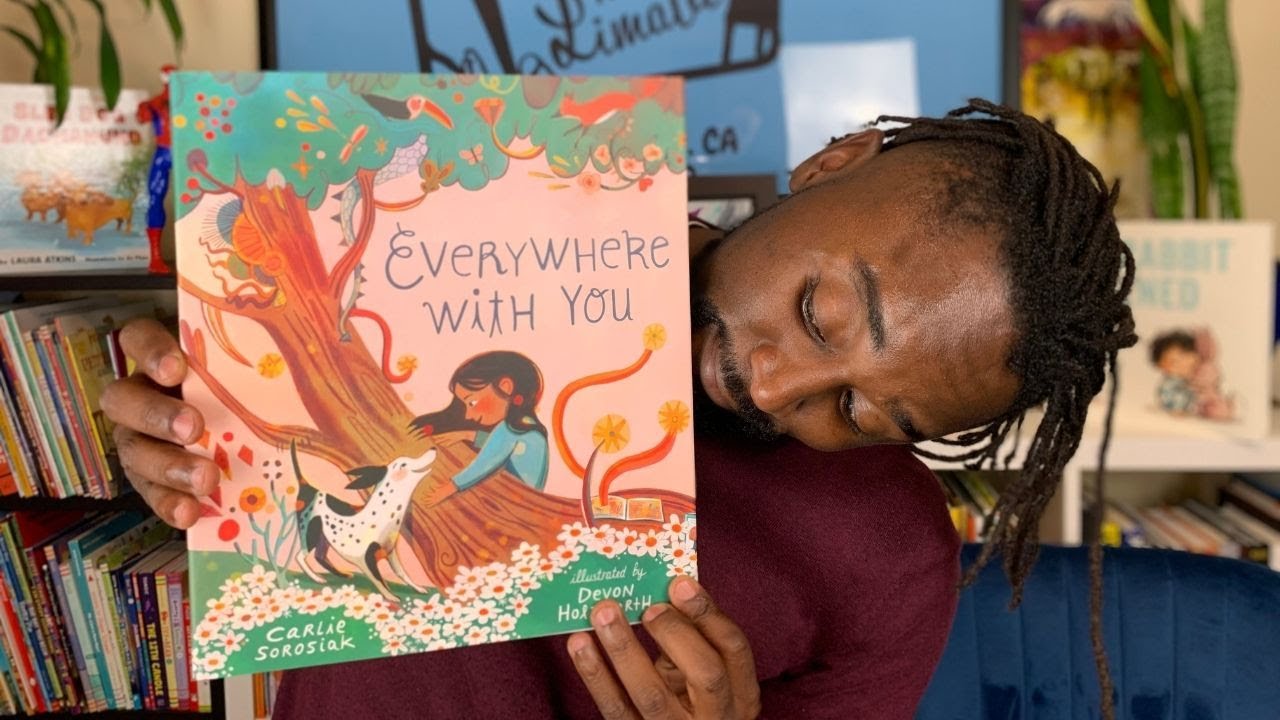 EVERYWHERE WITH YOU by CARLIE SOROSIAK, illustrated by DEVON HALZWORTH