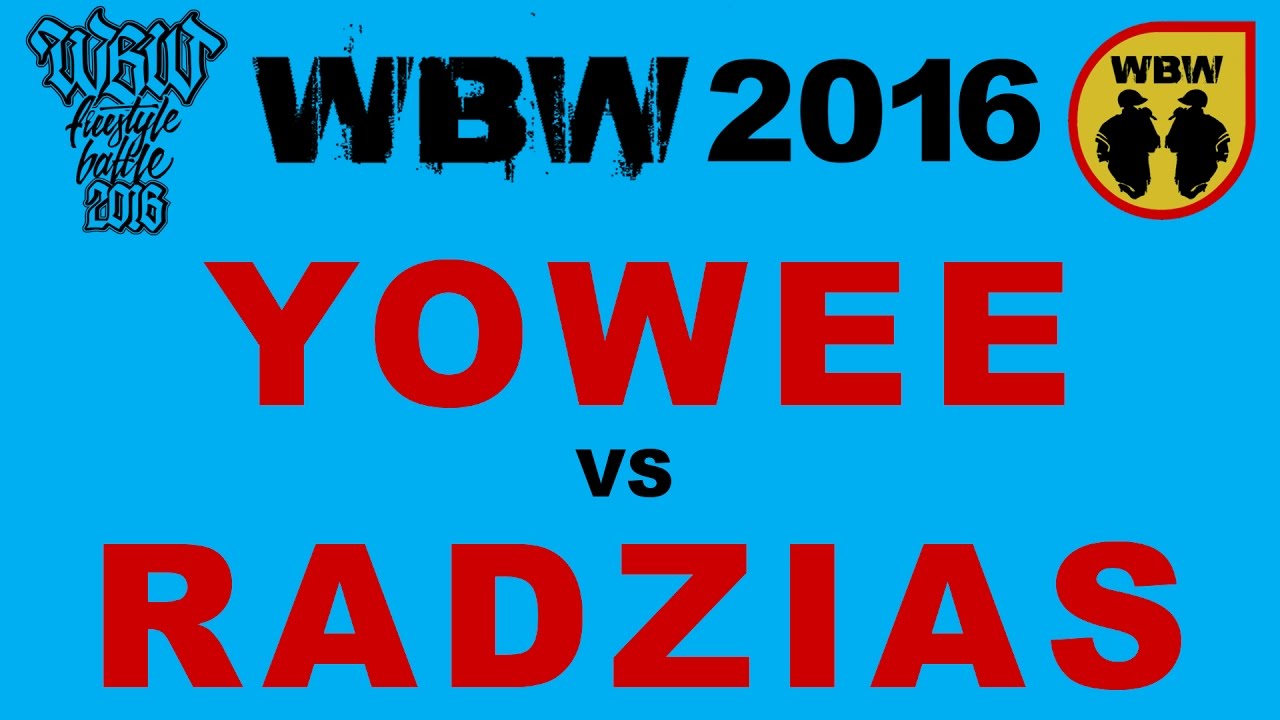 Yowee 🆚 Radzias 🎤 WBW 2016 Gdańsk (freestyle rap battle)