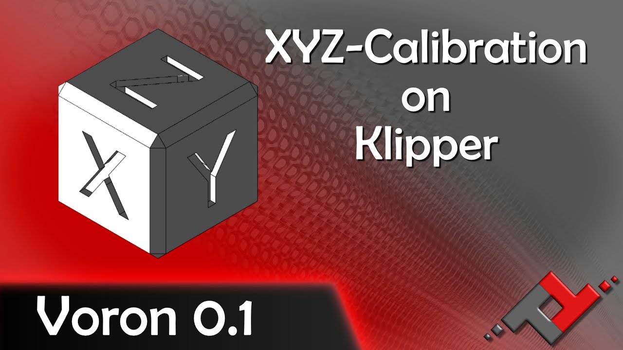 Voron 0.1 - XYZ Calibration on Klipper
