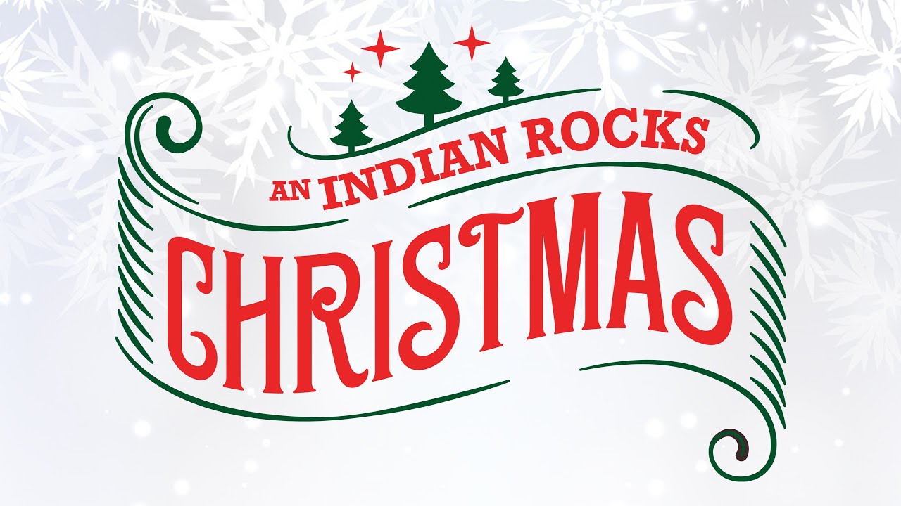 An Indian Rocks Christmas 2019