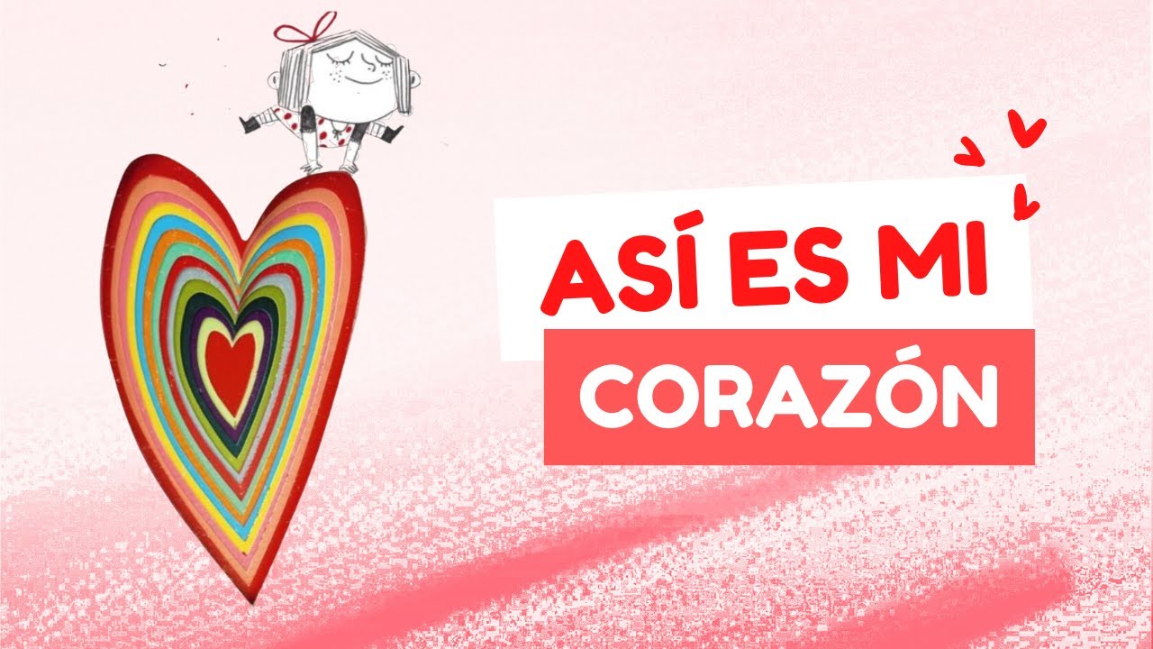 ASÍ ES MI CORAZÓN | Jo Witek | CUENTO SOBRE LAS EMOCIONES