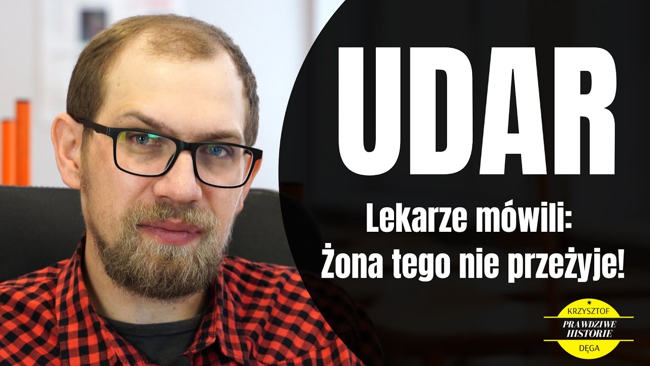 UDAR - To był szok! Lekarze mówili że żona nie przeżyje!