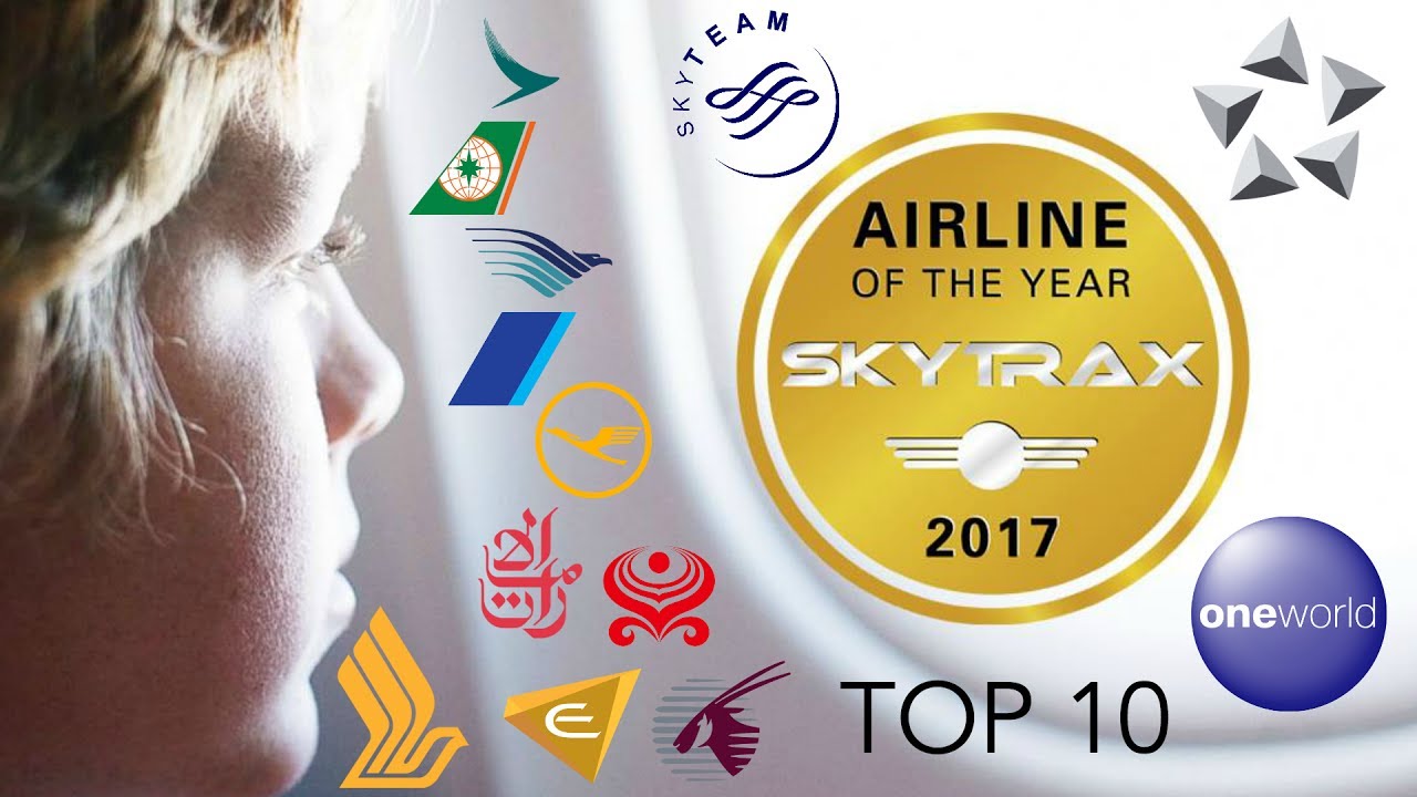 THE TOP 10 BEST AIRLINES IN THE WORLD (SKYTRAX - WORLD AIRLINE AWARDS 2017)