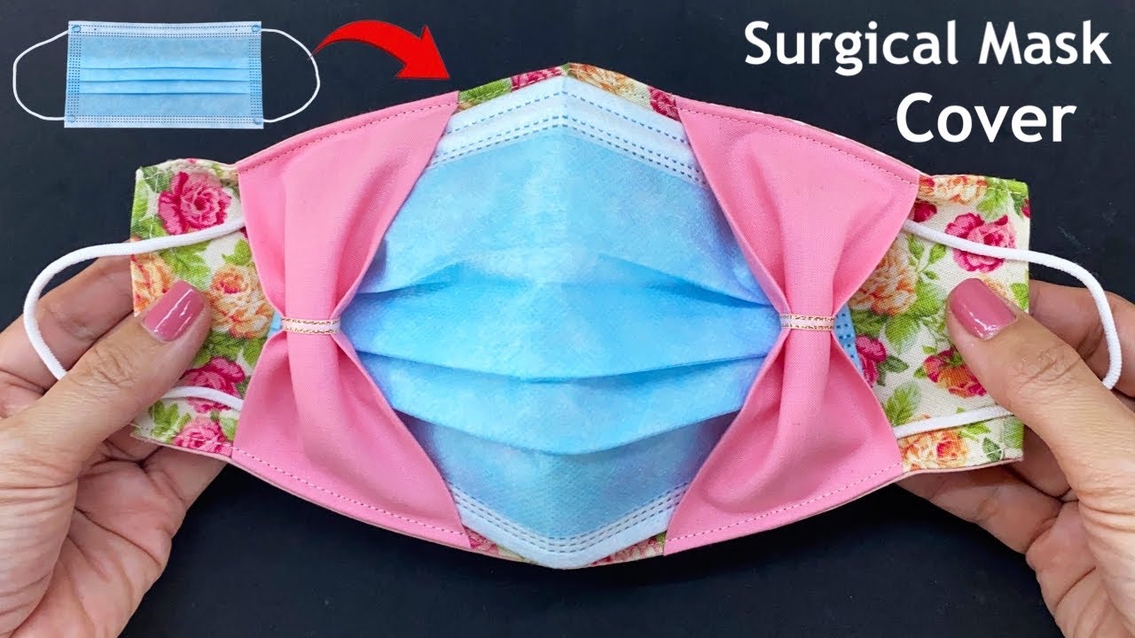 New! Diy Easy Surgical Mask Cover | How to Make Surgical Mask Cover Sewing Tutorial More Protection