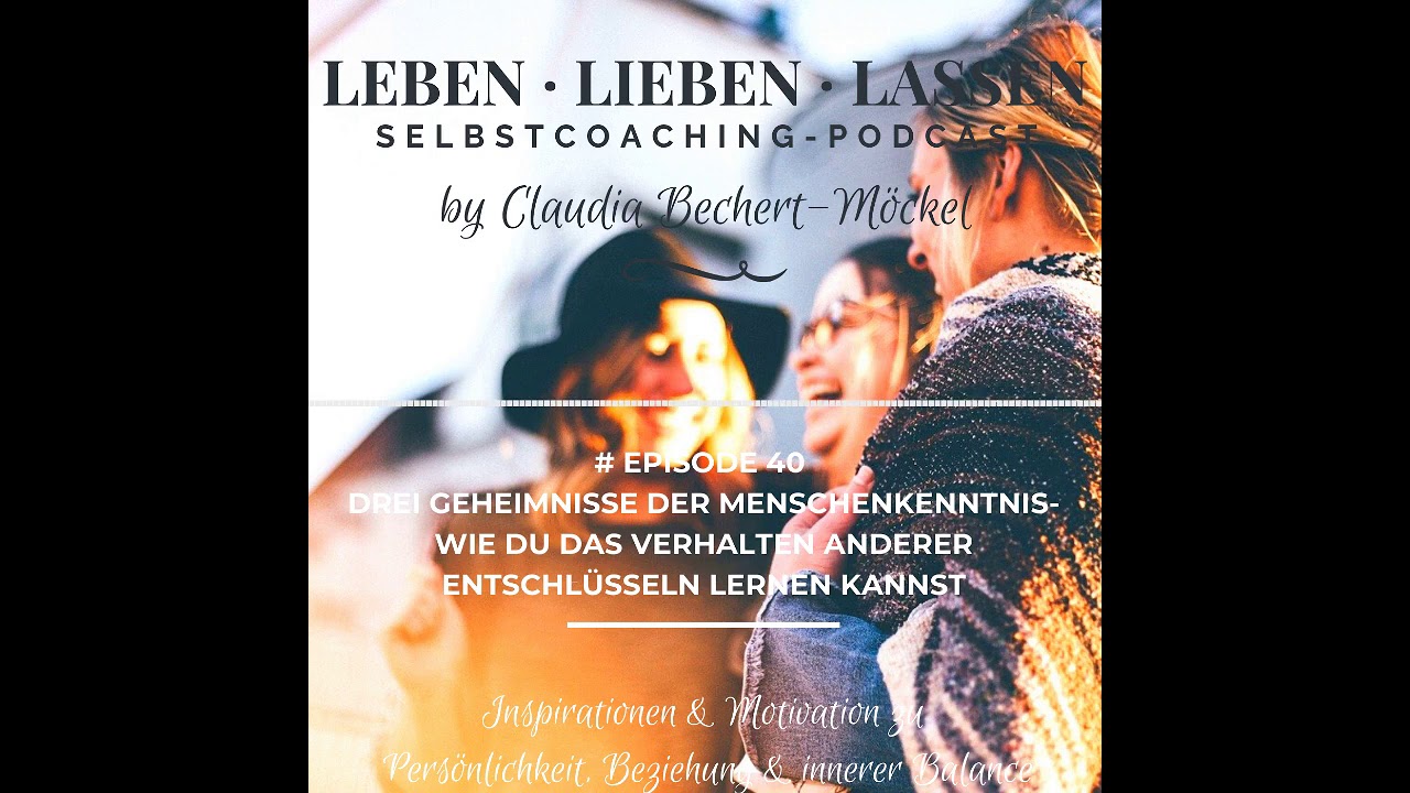 Drei Geheimnisse der Menschenkenntnis- wie Du das Verhalten anderer entschlüsseln kannst