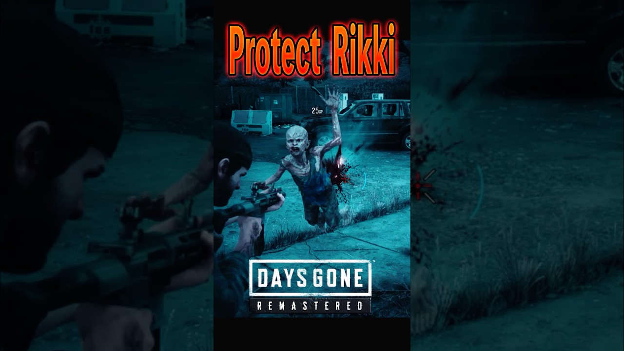 Days Gone Protect Rikki ! #gaming #playstation #daysgoneremastered