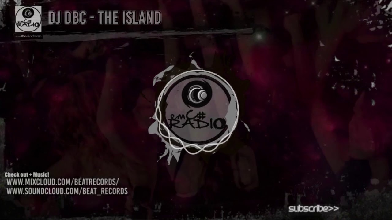 EMC# Dj DBC - The Island [BUMPING]