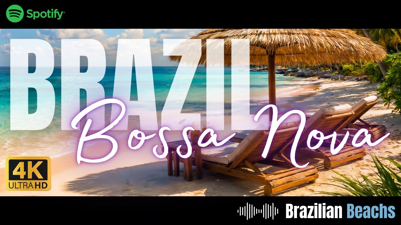 Beach Bossa Nova Chill☀️ Smooth Jazz for Relaxing, Focus & Calm