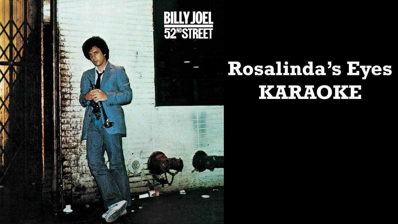 Rosalinda's Eyes - Billy Joel (KARAOKE COVER)