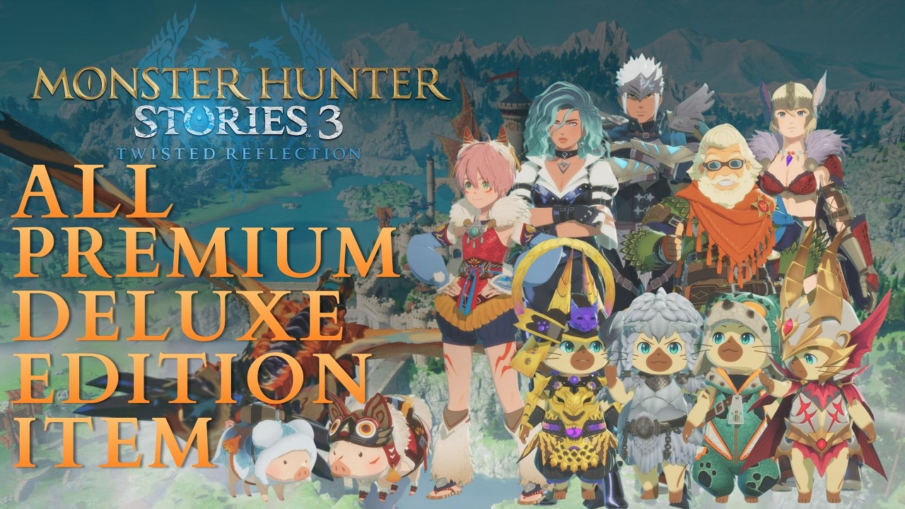 Monster hunter stories 3 twisted reflection - All Premium deluxe edition item #mhs3