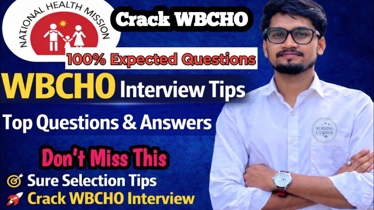 WBCHO Interview Questions 2026 🔥| Sure Selection Tips🔥 | Crack WBCHO Interview🔥|| #wbcho