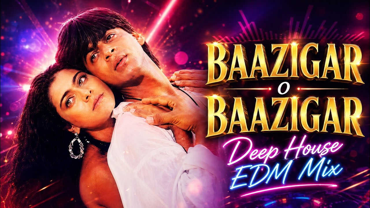 Baazigar O Baazigar | Deep House EDM Mix | Romantic Cover Recreation