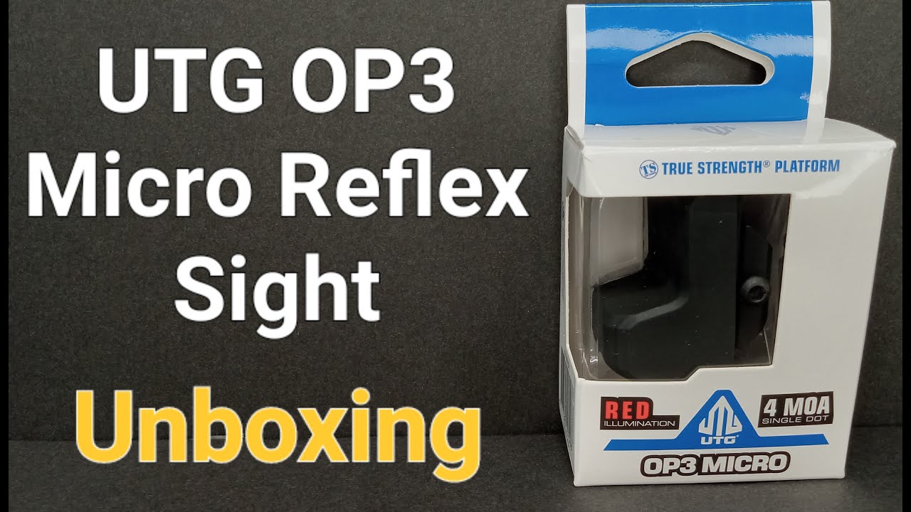 UTG OP3 Micro Reflex Sight Unboxing