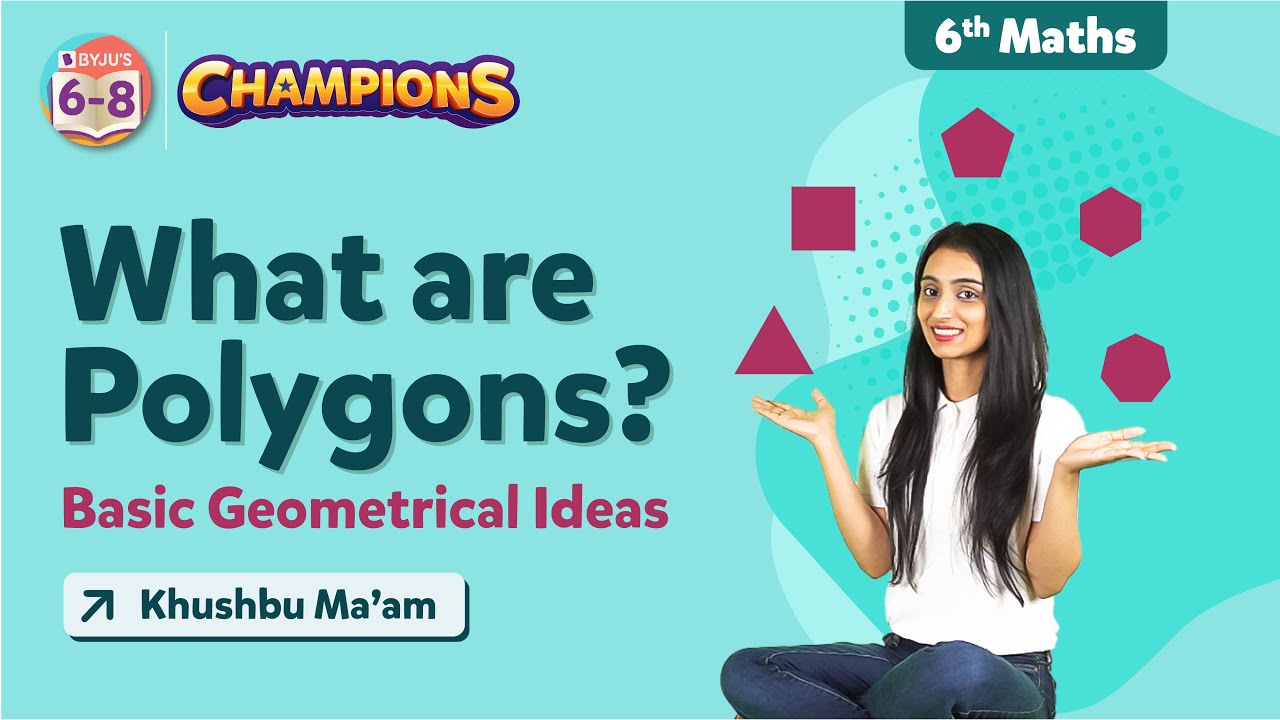 What are Polygons Class 6 Maths - Basic Geometrical Ideas Concept | BYJU'S - Class 6