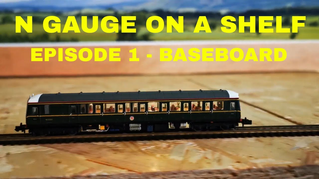 Episode 1 N Gauge on a shelf