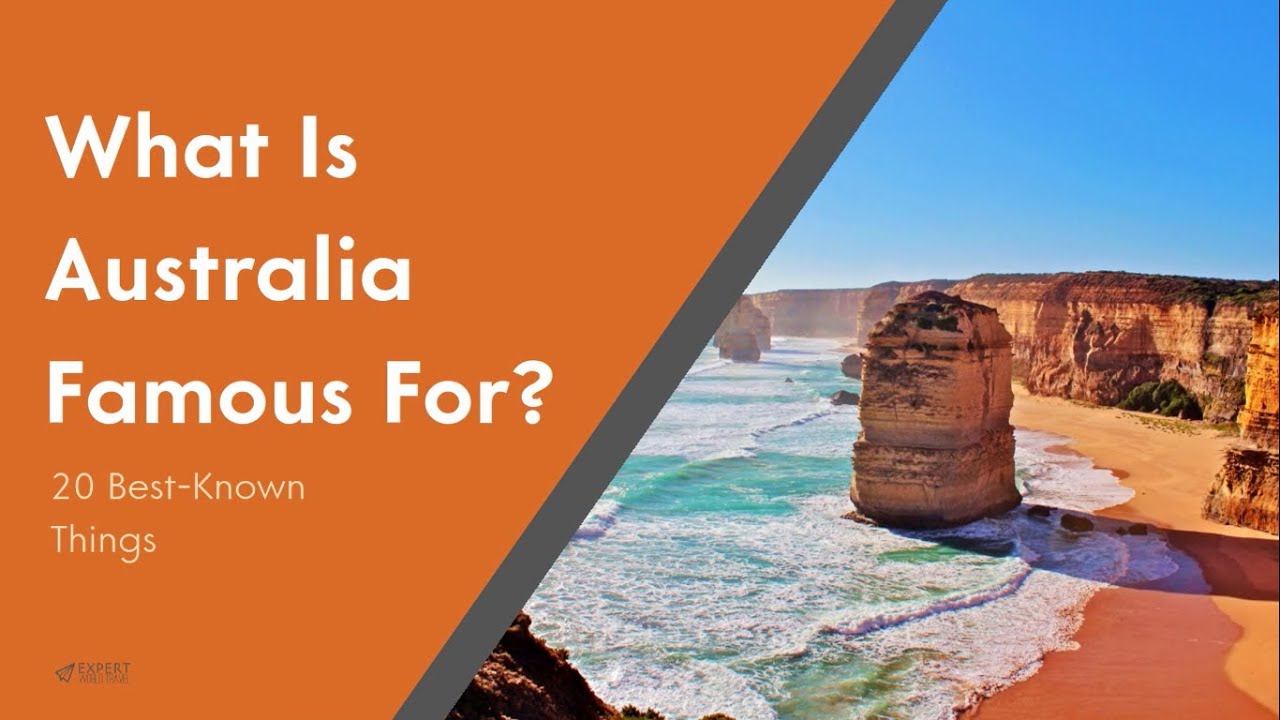 What&rsquo;s Australia Famous For