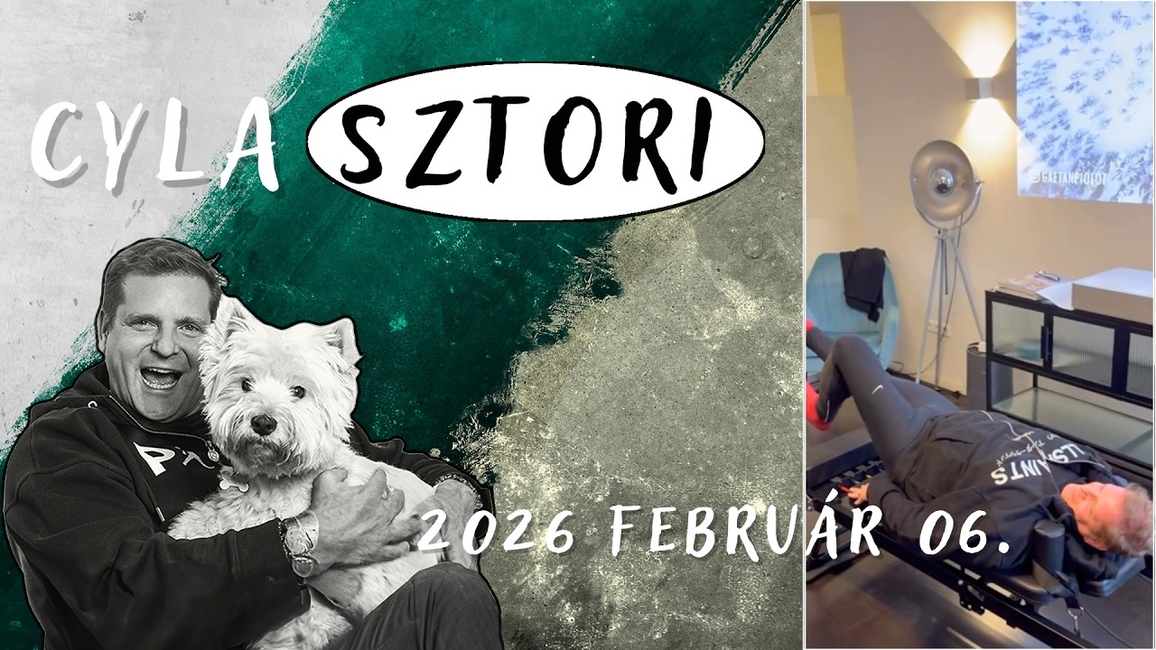 Cyla Sztori: Pilátes-es a Cyla!(2026/02/06) | Kajdi Csaba