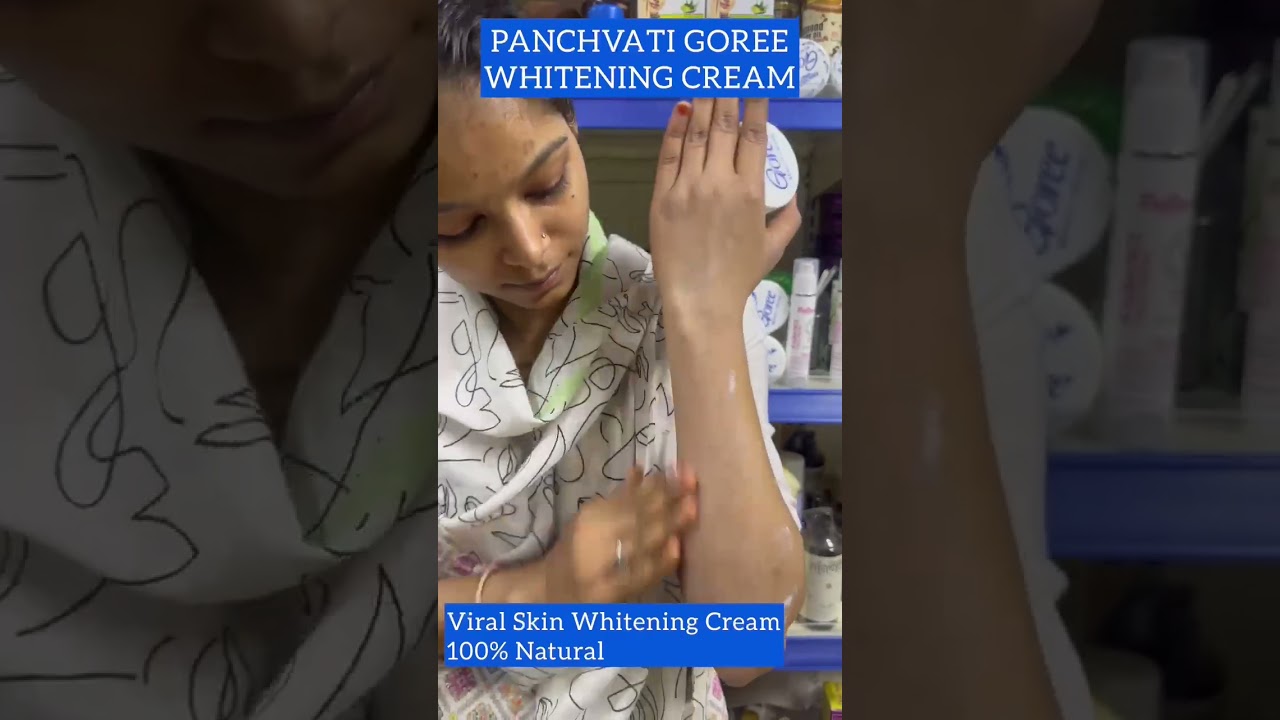 VIRAL WHITENING CREAM I PANCHVATI GOREE CREAM I MAGIC CREAM