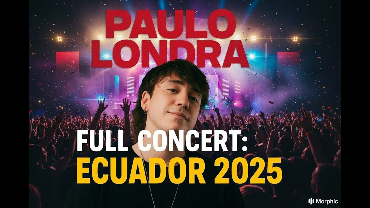CONCIERTO COMPLETO- PAULO LONDRA- Guayaquil-Ecuador