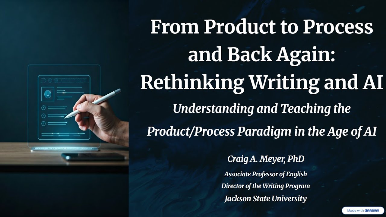 Sept 25 From Product to Process and Back Again: Rethinking Writing and AI