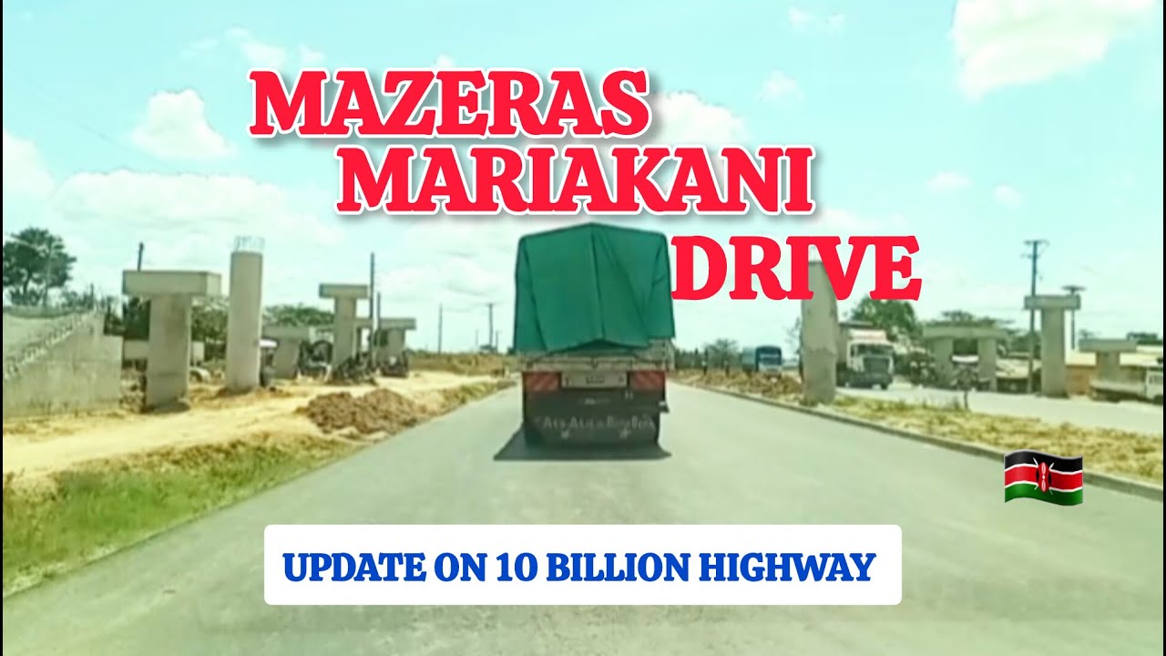 Mazeras to Mariakani Drive🚙 | Kenya’s Highway Upgrade Documentary