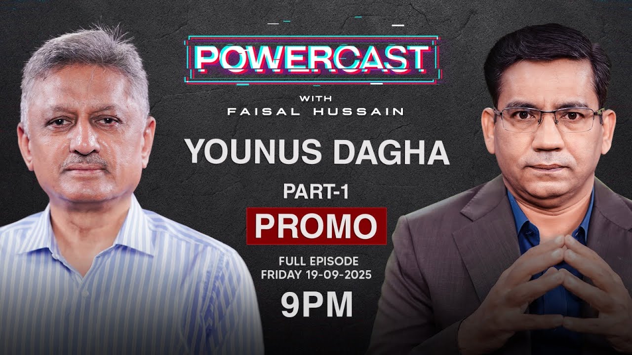 Younus Dagha Exclusive Powercast with Faisal Hussain | Full Powercast on Friday @ 9PM