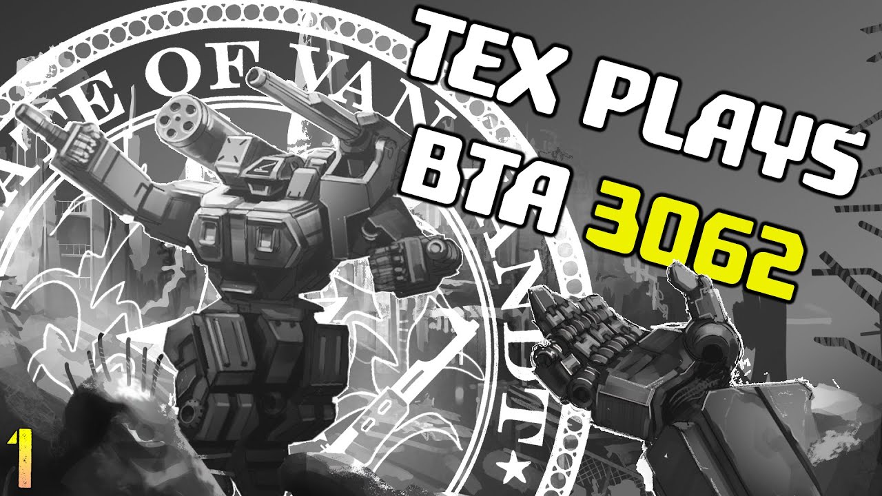 BATTLETECH ADVANCED: 3062 - Bravo Zulu Part 1