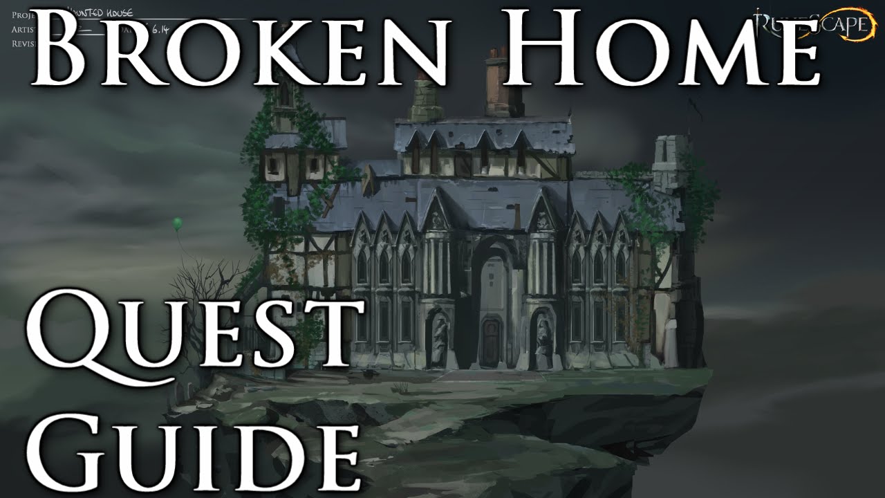 RSQuest: Broken Home Quest Guide [Runescape RS3]